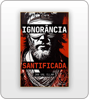 Ignorância Santificada